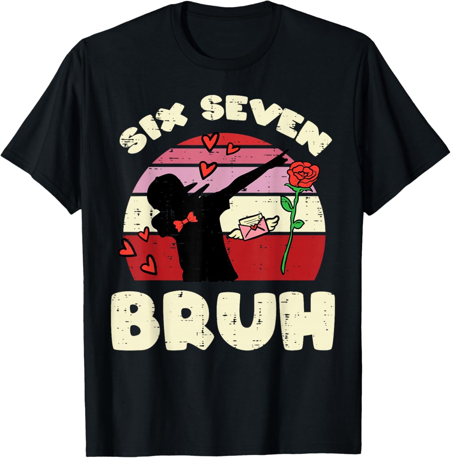 Six Seven Bruh Dab 6 7 Valentines Day 67 Kids Boys Youth T-Shirt - T-Shirt | Black