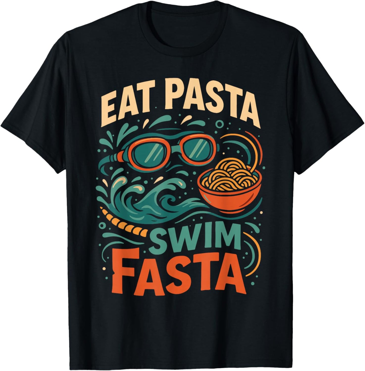 Swimming Pasta Pun Eat Pasta Swim Fasta T-Shirt - T-Shirt | Black