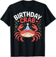 Birthday Crab Dancing Claws Party T-Shirt - T-Shirt | Black