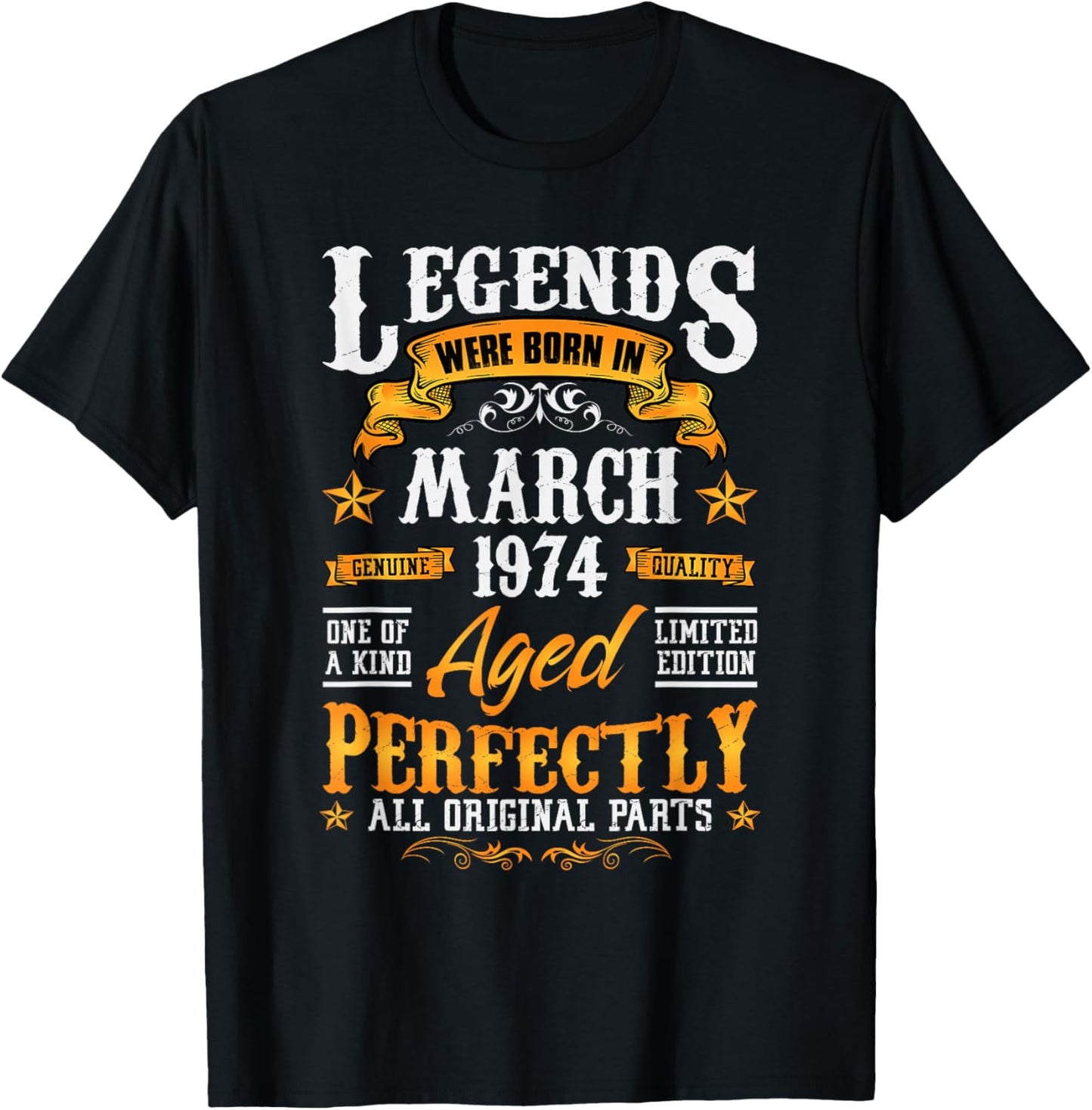 52rd Birthday Vintage Legends Born in 1974 52 Years March T-Shirt - T-Shirt | Black