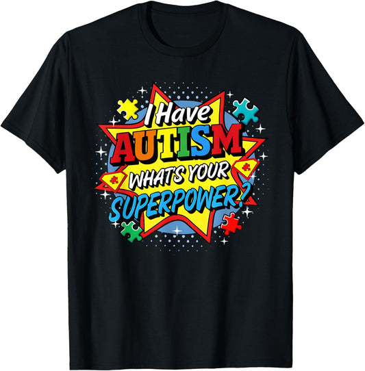 I Have Autism What's Your Superpower Puzzle Men Women Kid T-Shirt - T-Shirt | Black