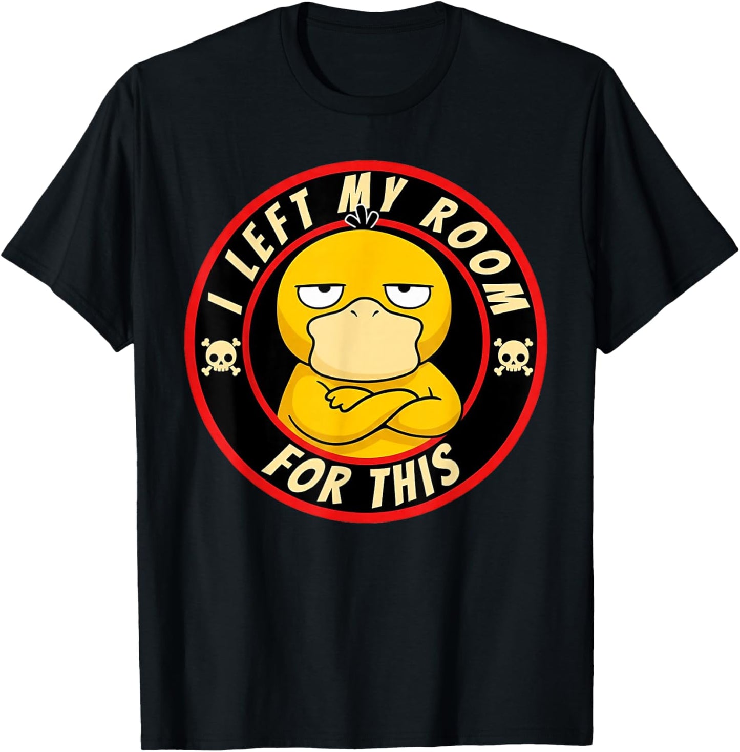 Introvert Duck - I Left My Room for This T-Shirt - T-Shirt | Black