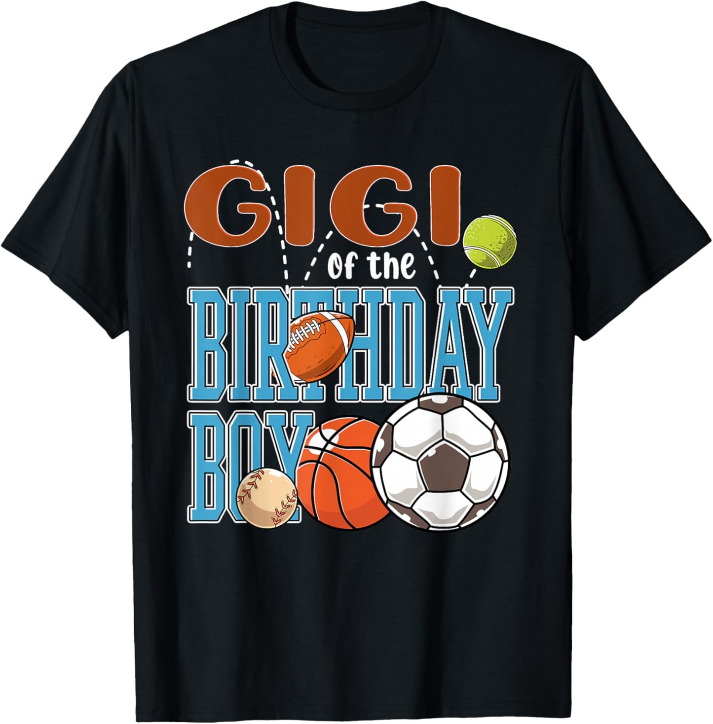 All Star Gigi of The Birthday Boy Sports Daddy Bday T-Shirt - T-Shirt | Black