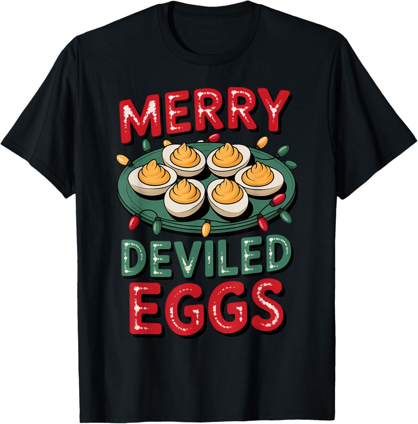 Merry Deviled Eggs Christmas Delight T-Shirt - T-Shirt | Black