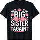 Big Sister Again Baby Announcement for Proud Sibling Family T-Shirt - T-Shirt | Black