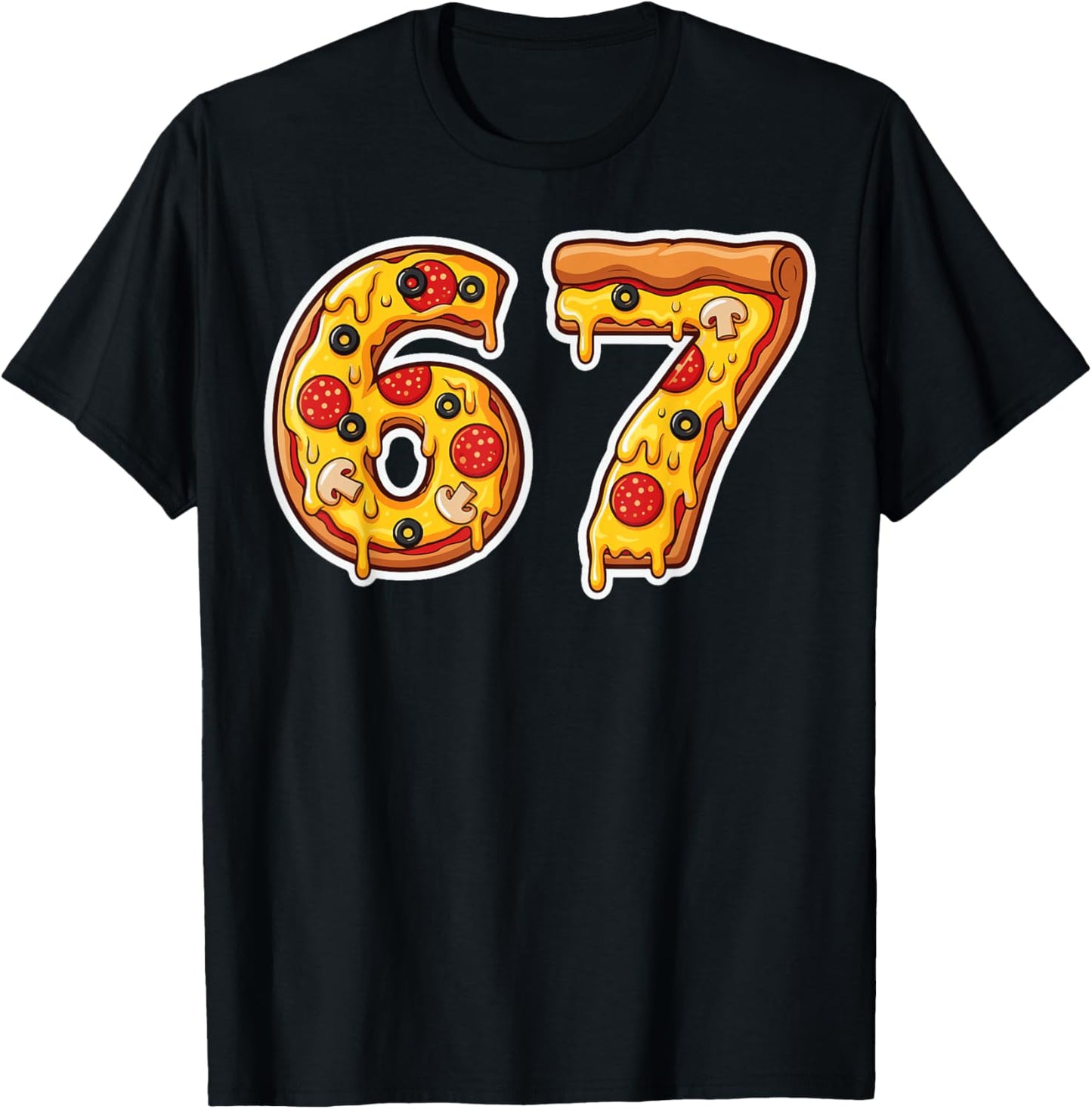 67 Pizza Drip Meme Funny Six Seven Gen Alpha Slang T-Shirt - T-Shirt | Black