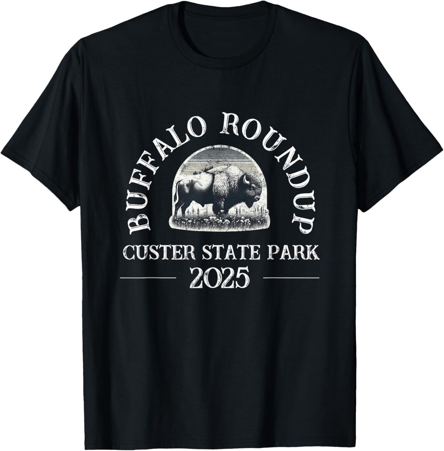 2025 Custer State Park Buffalo Roundup - Distressed T-Shirt - T-Shirt | Black