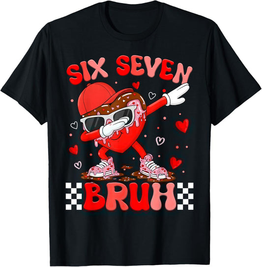 Bruh 67 Valentines Six Seven Meme Drip Heart 6 7 Boys Kids T-Shirt - T-Shirt | Black