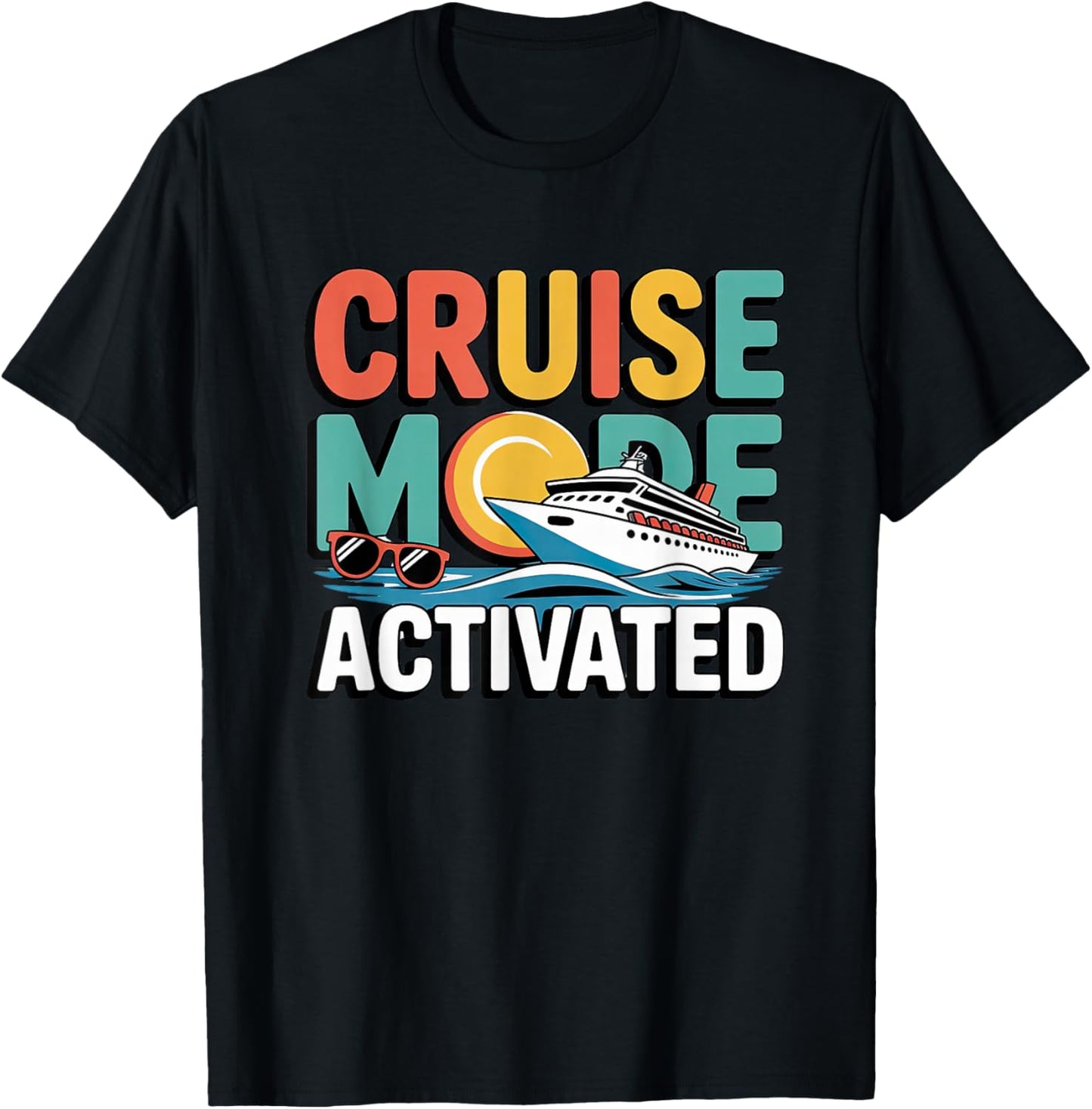 Cruise Mode Activated Vacation Travel Design T-Shirt - T-Shirt | Black