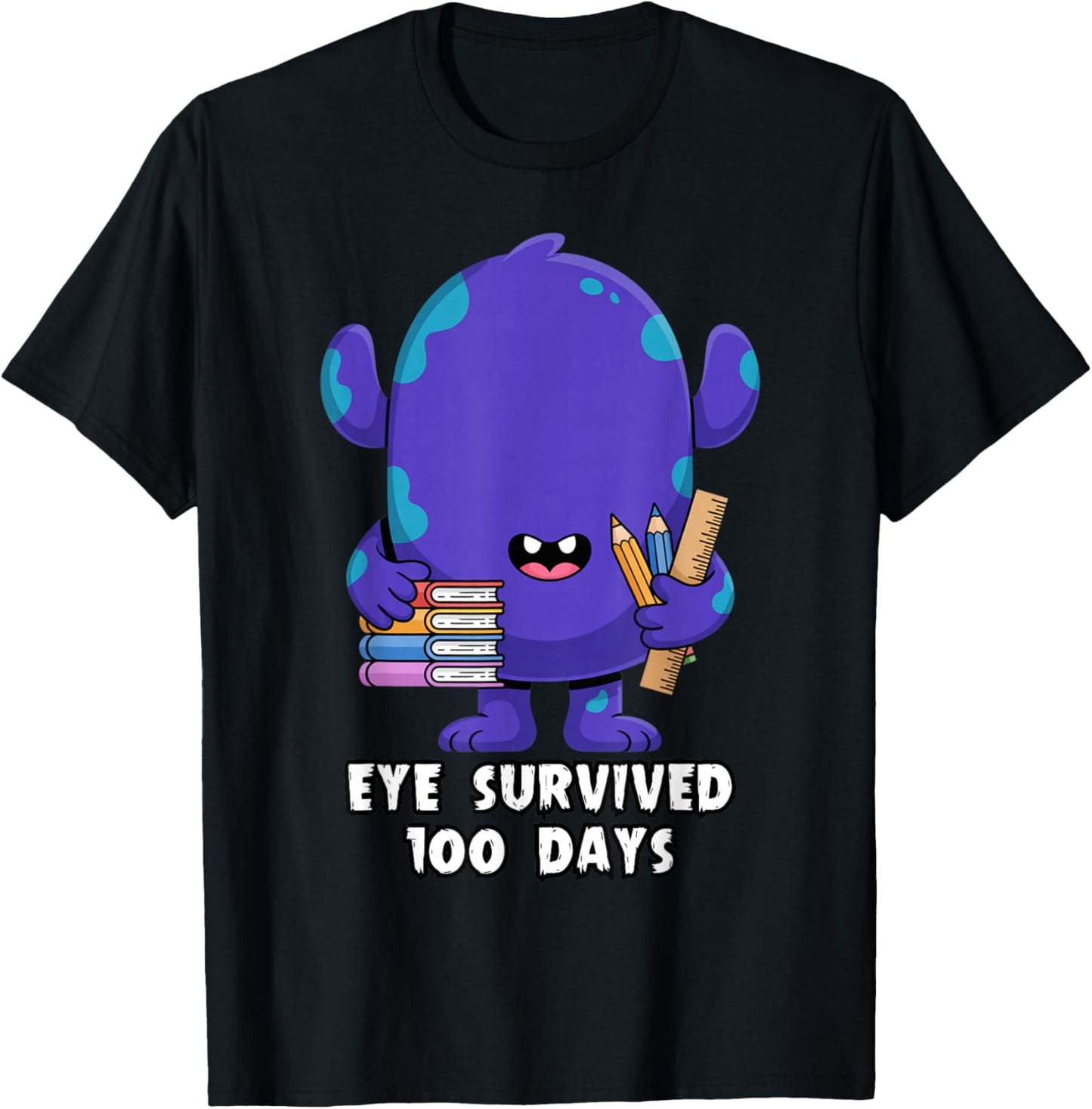 Eye Survived 100 Days of School Easy Monster DIY Project T-Shirt - T-Shirt | Black