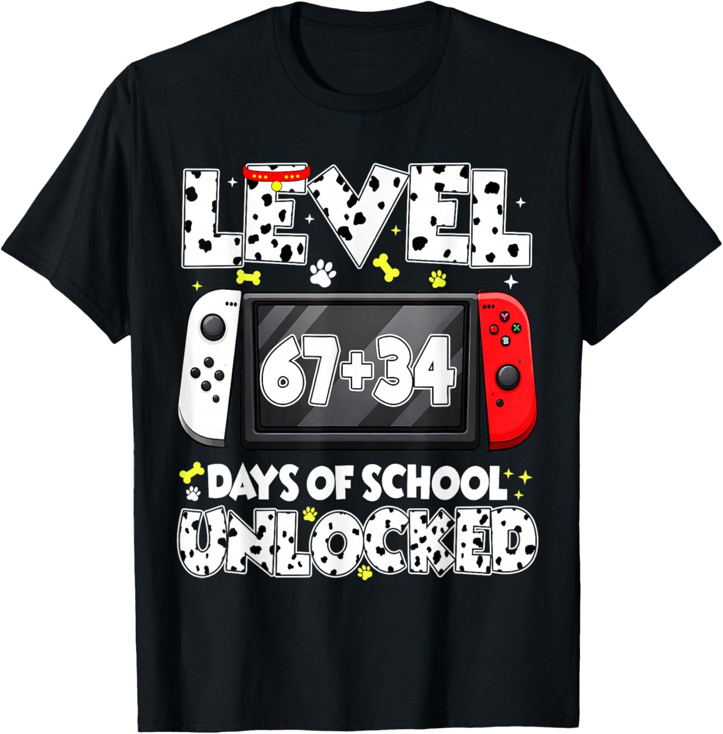 67 34 Days of School Dalmatian Dog Level Unlocked 100 Days T-Shirt - T-Shirt | Black