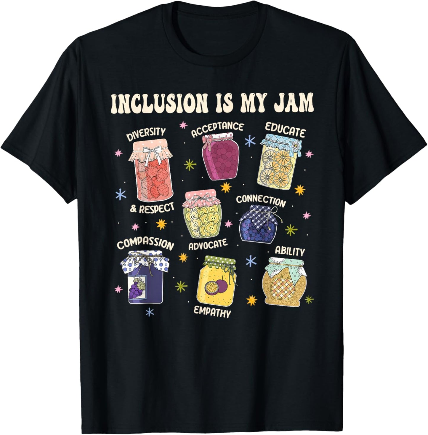 Inclusion is My Jam Autism Awareness Acceptance Compassion T-Shirt - T-Shirt | Black