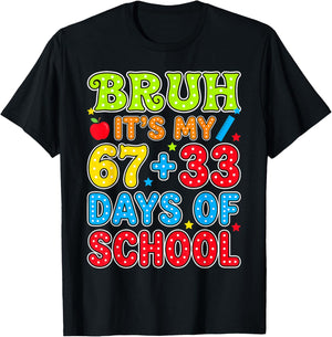 Bruh Its My 67 +33 Days of School Funny 100th Day Kids T-Shirt - T-Shirt | Black