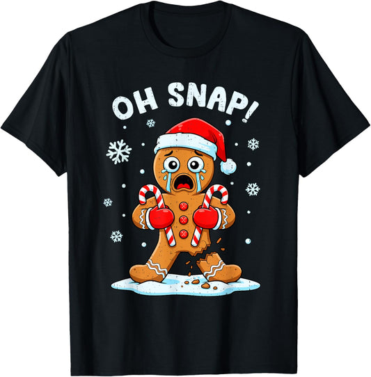 Oh Snap Gingerbread Christmas Xmas Cookie Baking Holiday T-Shirt - T-Shirt | Black