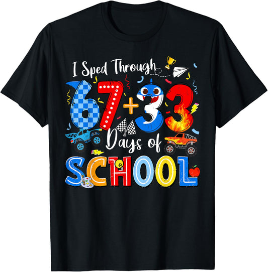 I Sped Through 67 33 Days of School Funny Boys Kid 100th Day T-Shirt - T-Shirt | Black