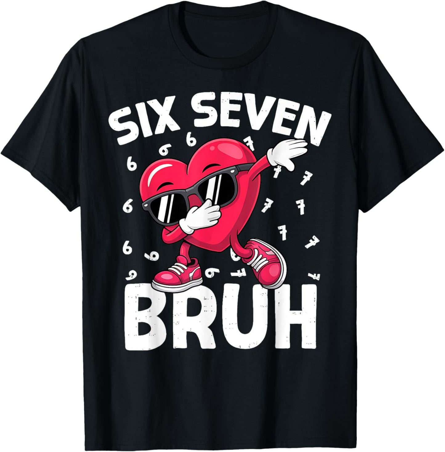Valentines Day Six Seven Bruh 6 7 Meme Dab Heart Boys Kids T-Shirt - T-Shirt | Black