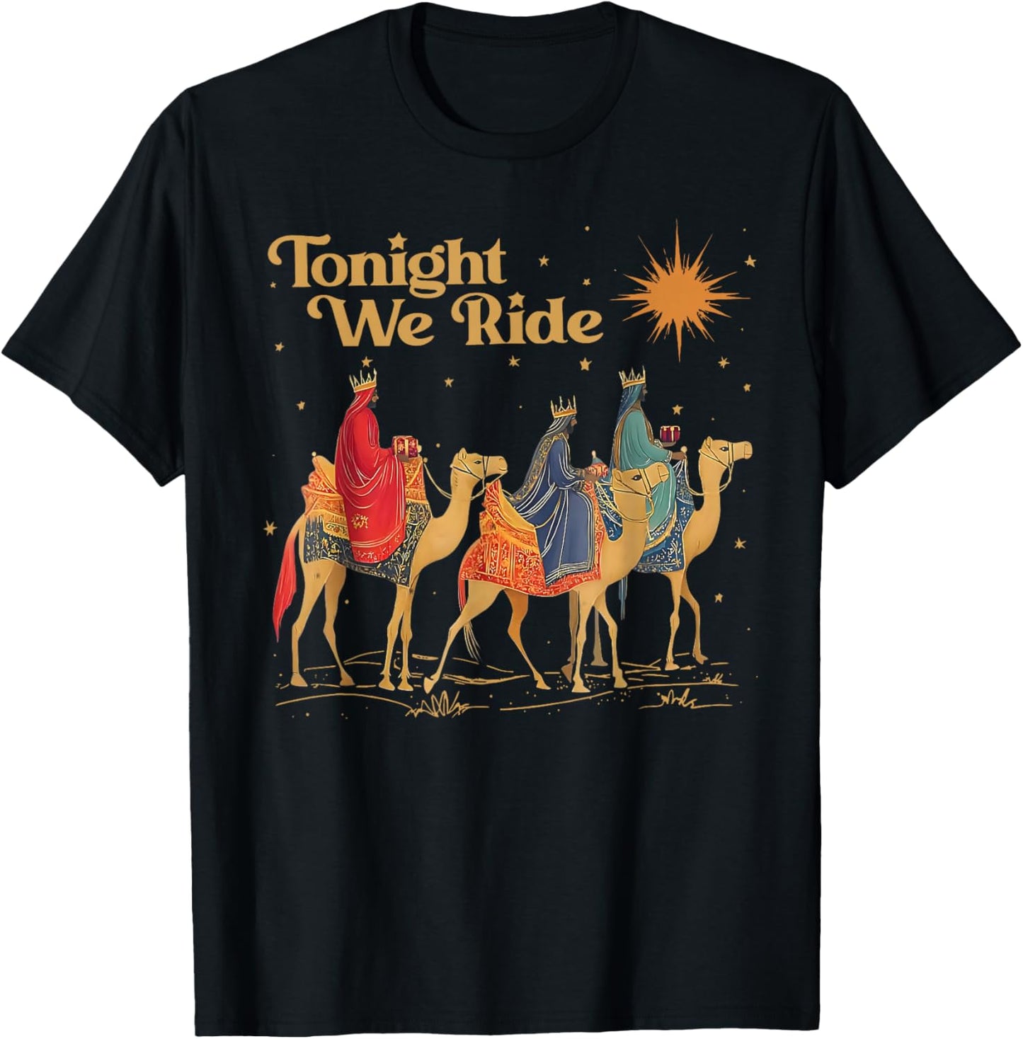 Tonight We Ride Christian Jesus Faith Bible Verse Religion T-Shirt - T-Shirt | Black