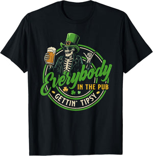 Everybody in The Pub Getting Tipsy St Patricks Day Men Women T-Shirt - T-Shirt | Black