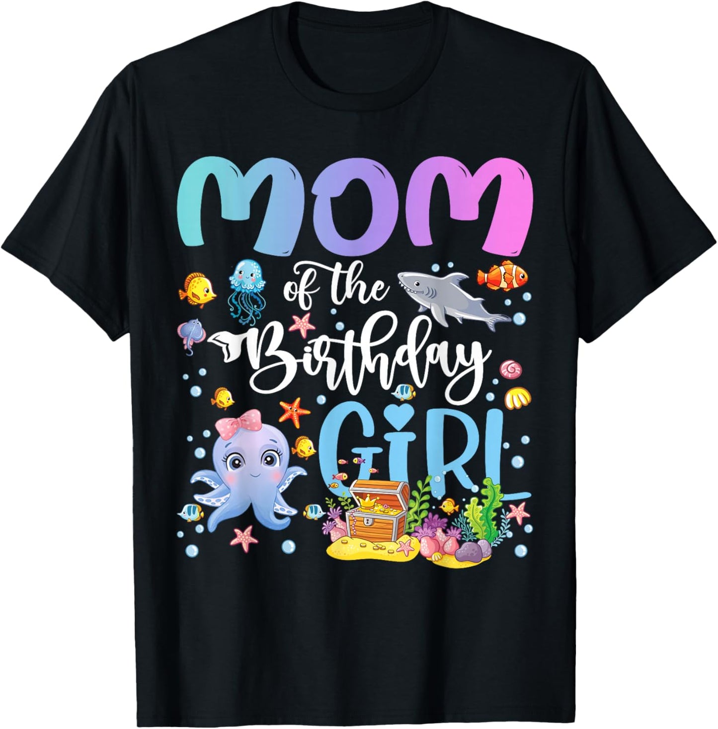 Mom of The Birthday Girl Sea Fish Ocean Aquarium T-Shirt - T-Shirt | Black