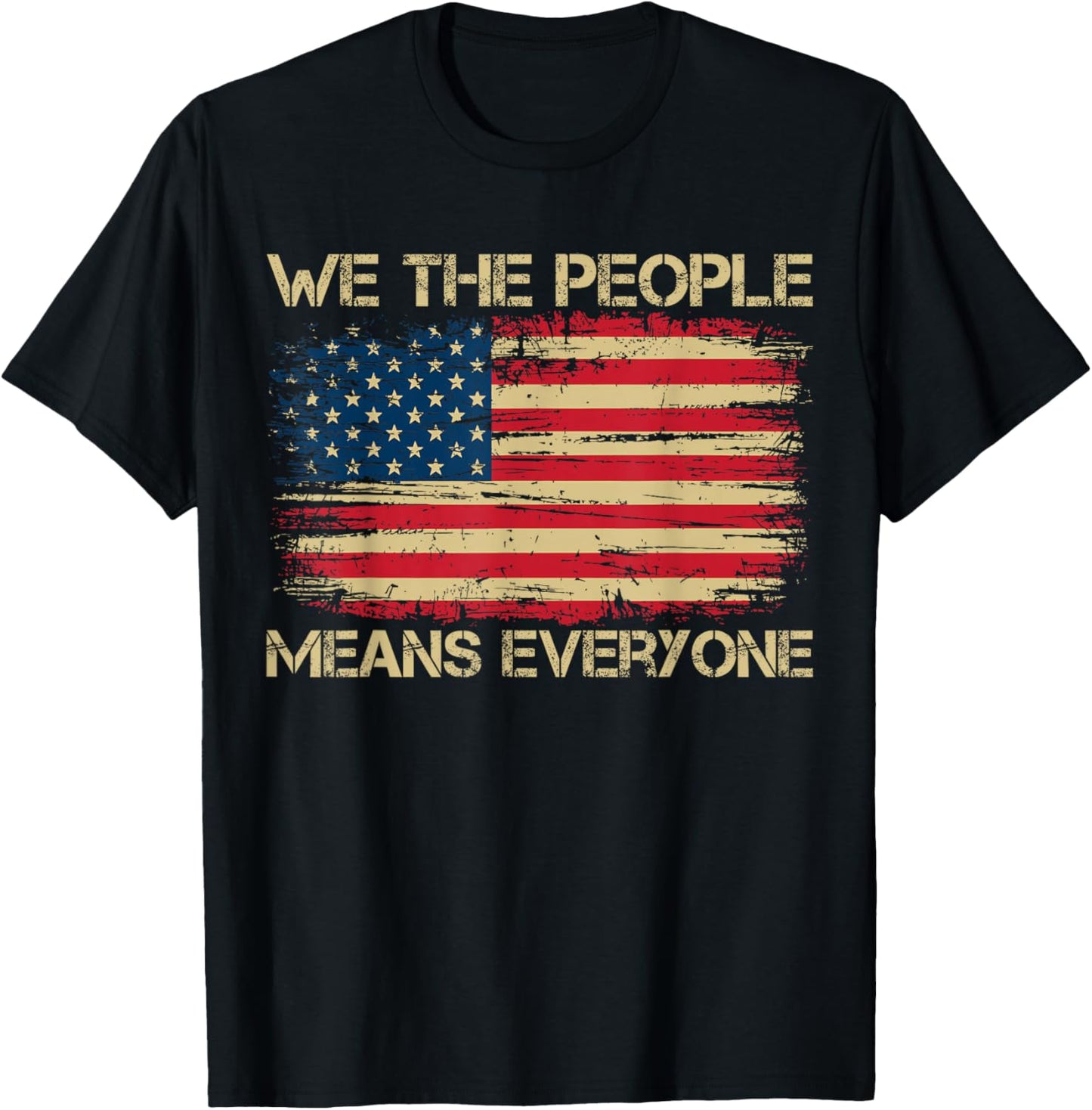 We The People Means Everyone American Vintage Flag Equality T-Shirt - T-Shirt | Black
