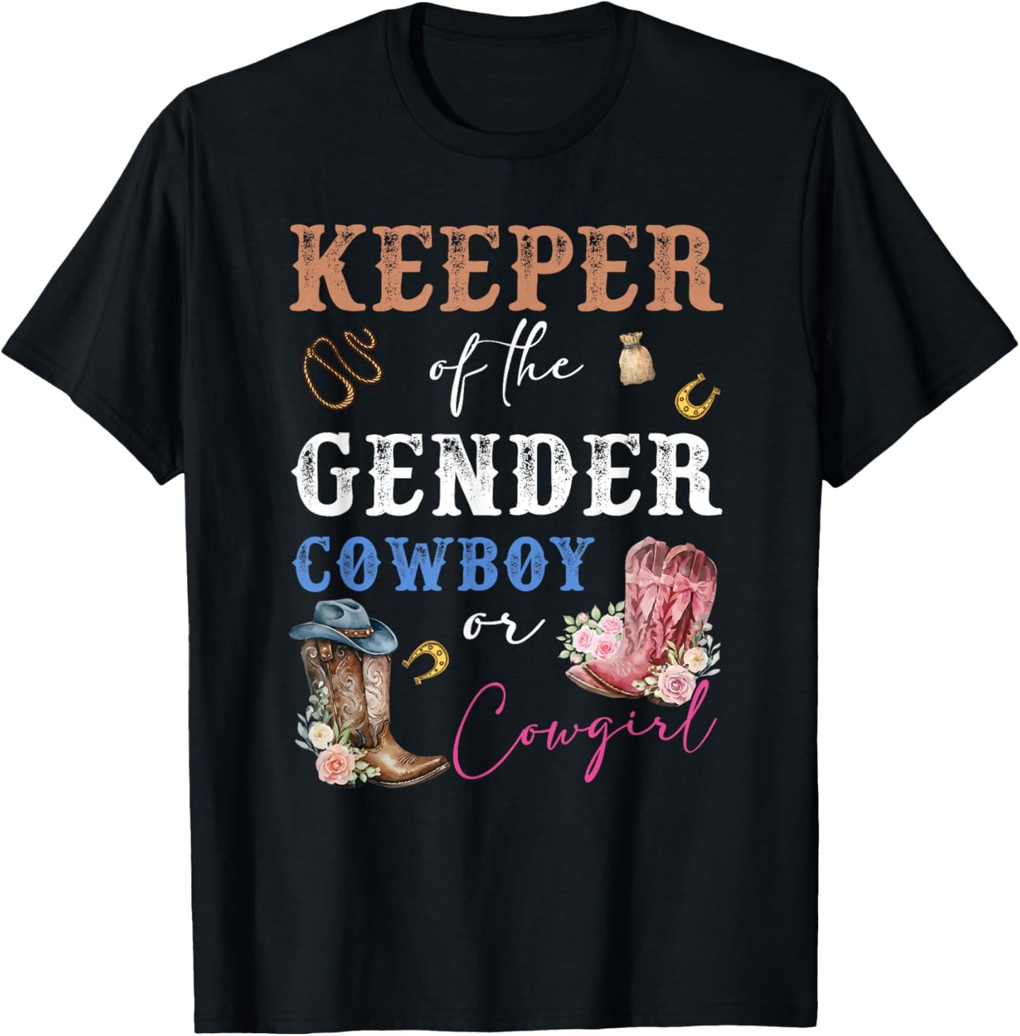Keeper of The Gender Cowboy or Cowgirl Western Reveal Party T-Shirt - T-Shirt | Black