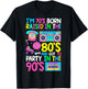 Born in 70's Raised in The 80's and Got to Party in The 90's T-Shirt - T-Shirt | Black
