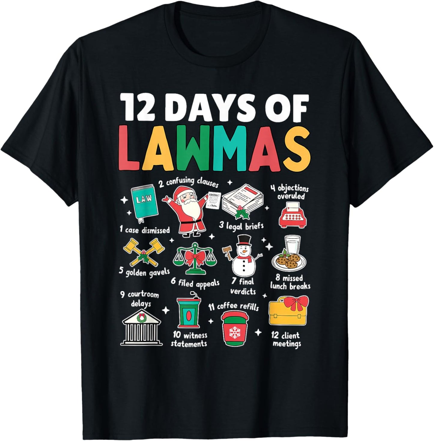 12 Day of Lawyer Christmas Paralegal Attorney Law School T-Shirt - T-Shirt | Black