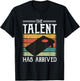 Cornhole The Talent Has Arrived Corn Hole Players Cornhole T-Shirt - T-Shirt | Black