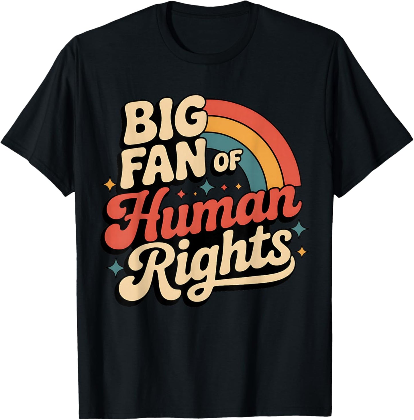 Big Fan of Human Rights Retro Equality Women T-Shirt - T-Shirt | Black