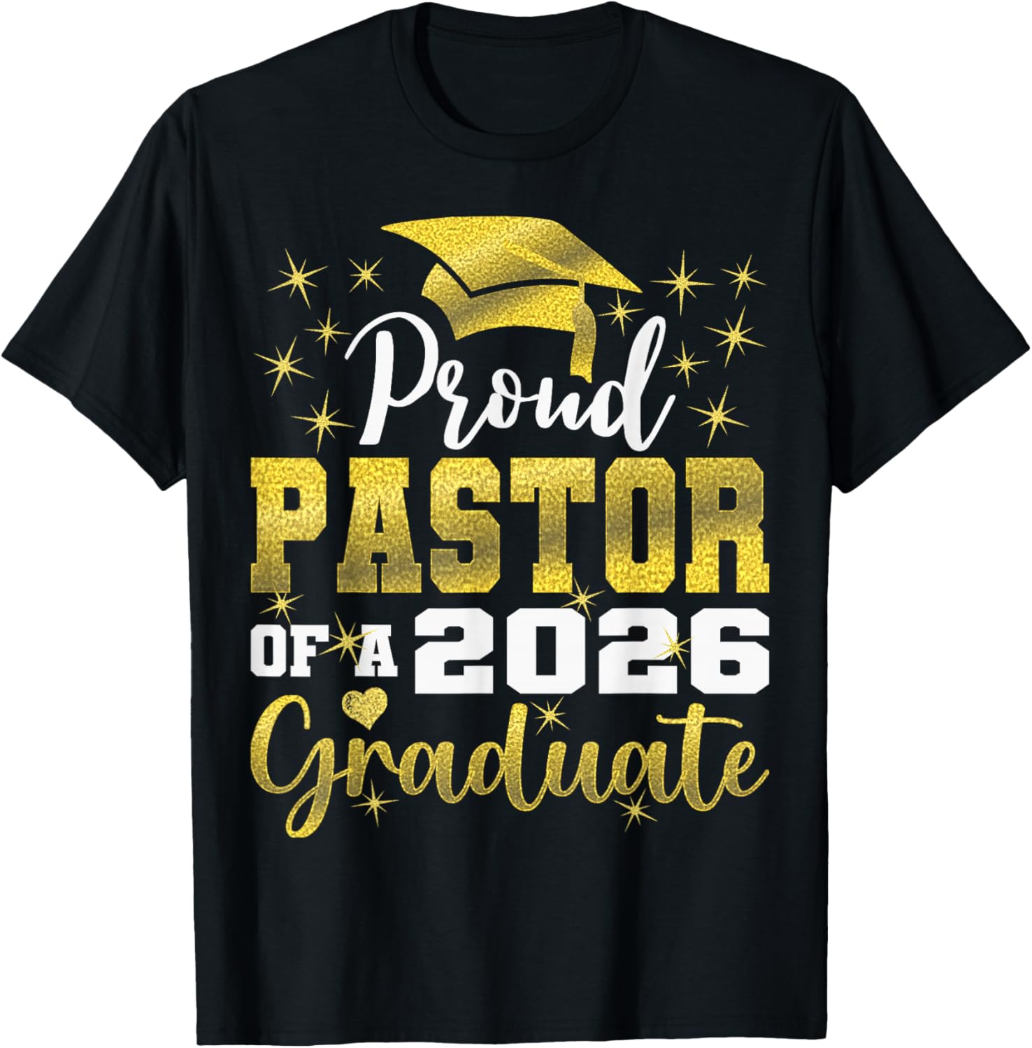 Super Proud Pastor of 2026 Graduate Senior Graduation Family T-Shirt - T-Shirt | Black
