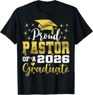 Super Proud Pastor of 2026 Graduate Senior Graduation Family T-Shirt - T-Shirt | Black