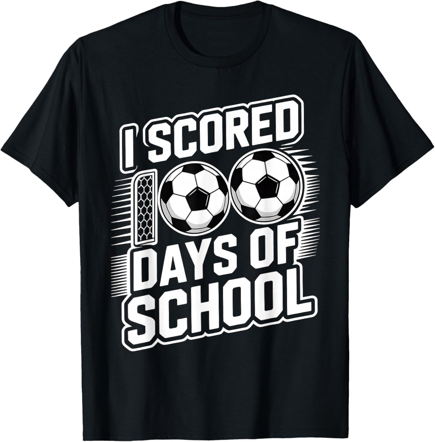 I Scored 100 Days of School Soccer T-Shirt - T-Shirt | Black