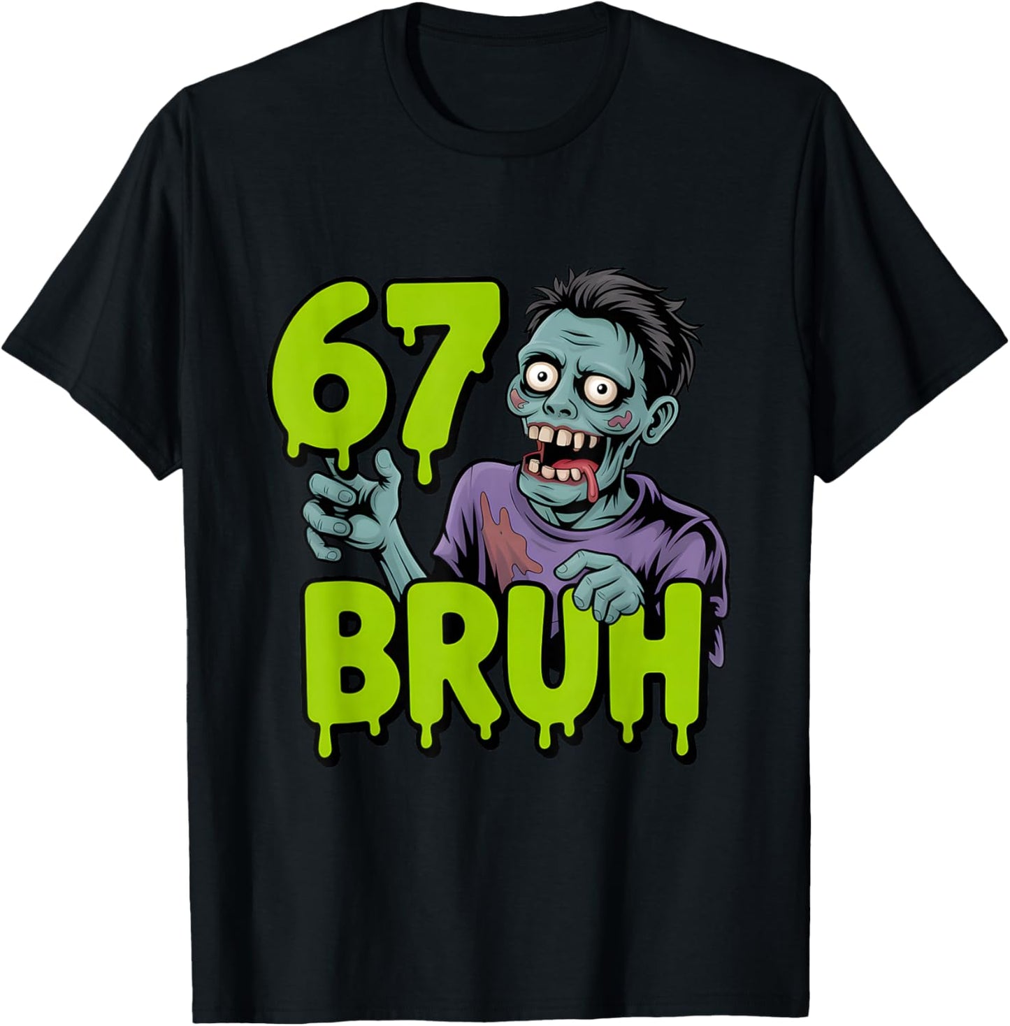 67 Halloween Bruh Zombie Meme Gen Alpha Slang Six Seven T-Shirt - T-Shirt | Black