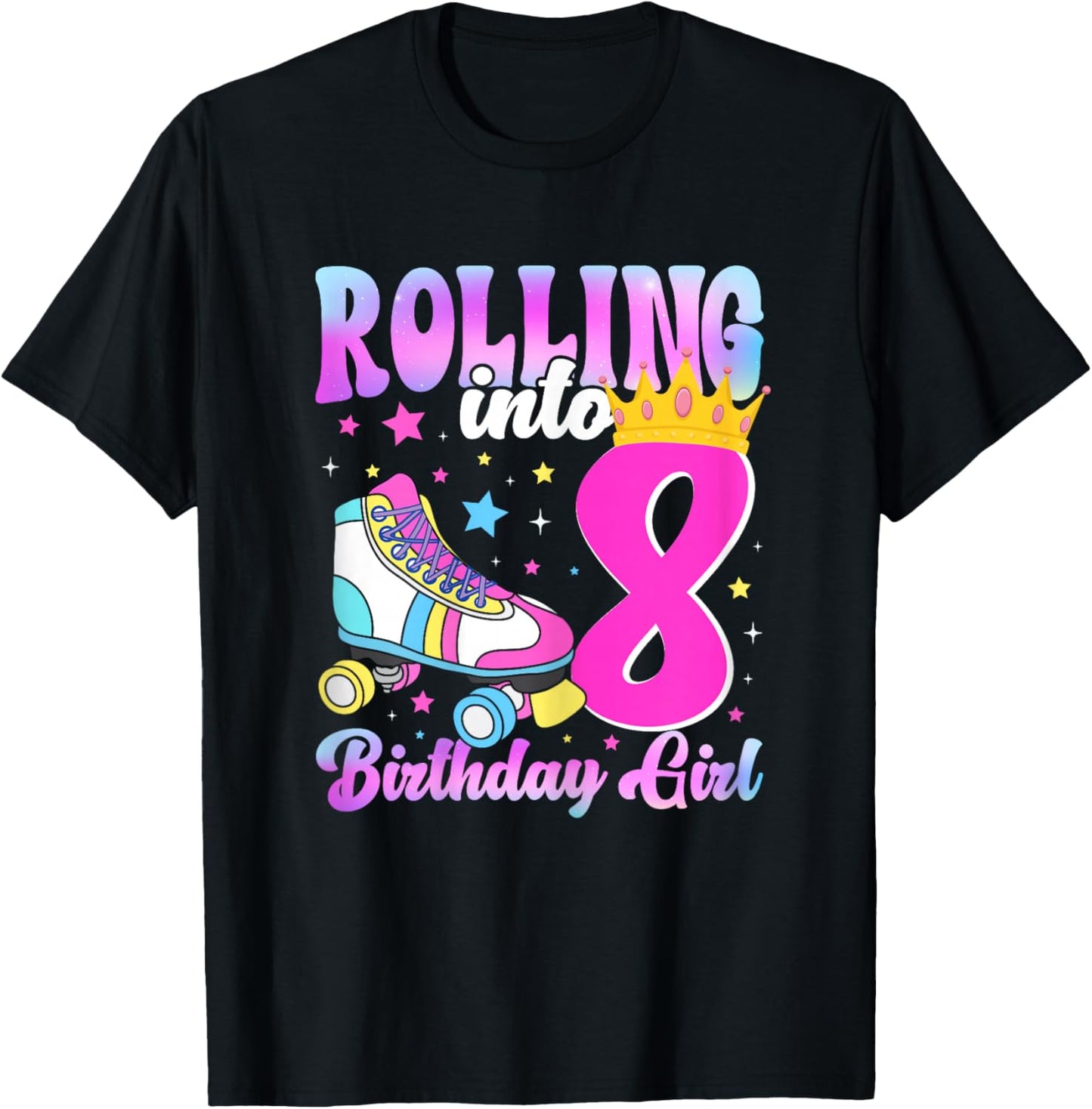 Rolling Into 8 Years Old Roller Skating Girl 8th Birthday T-Shirt - T-Shirt | Black