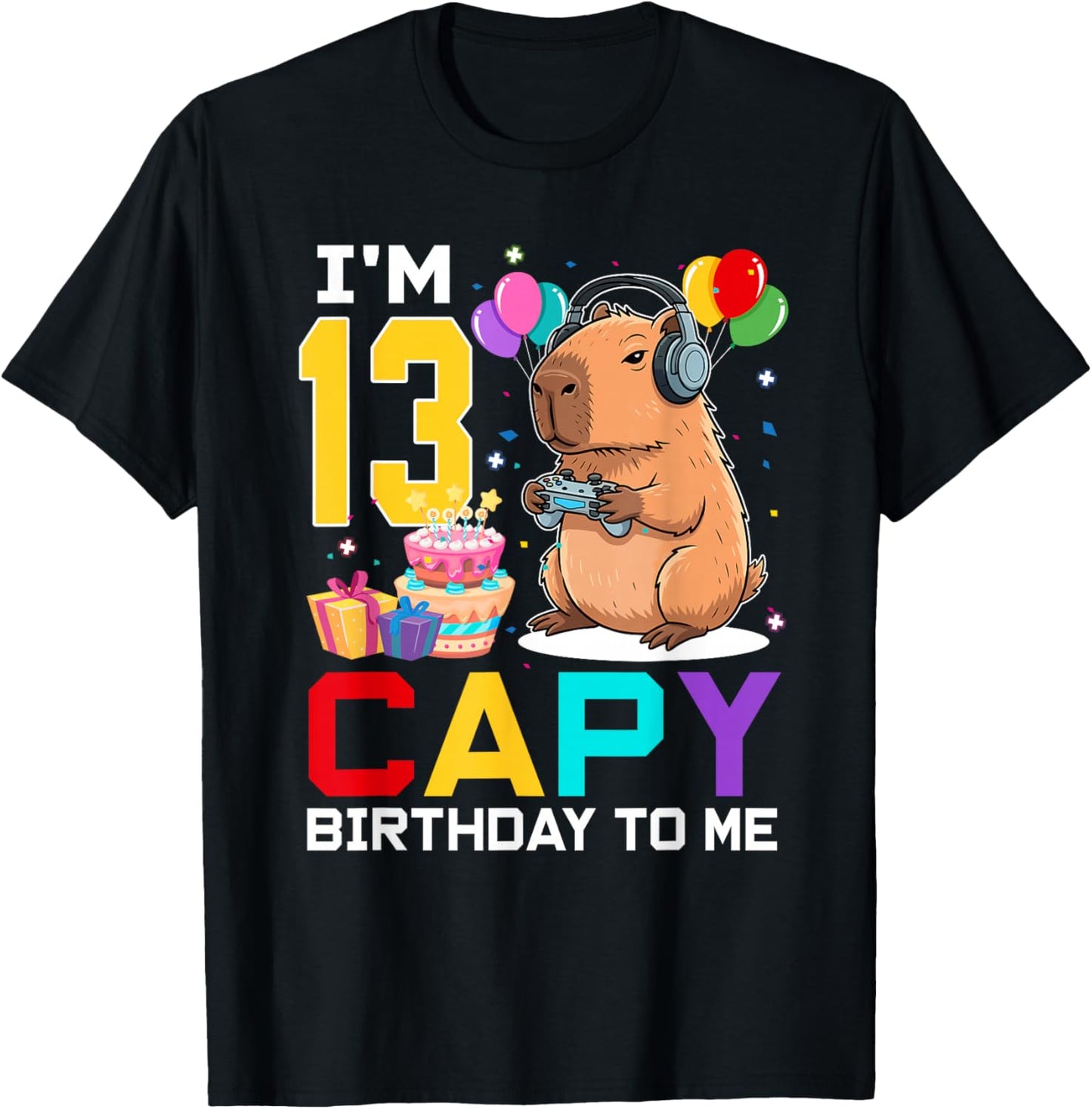 I'm 13 Year Old Capy Birthday to Me 13th Bday Capybara Gamin T-Shirt - T-Shirt | Black