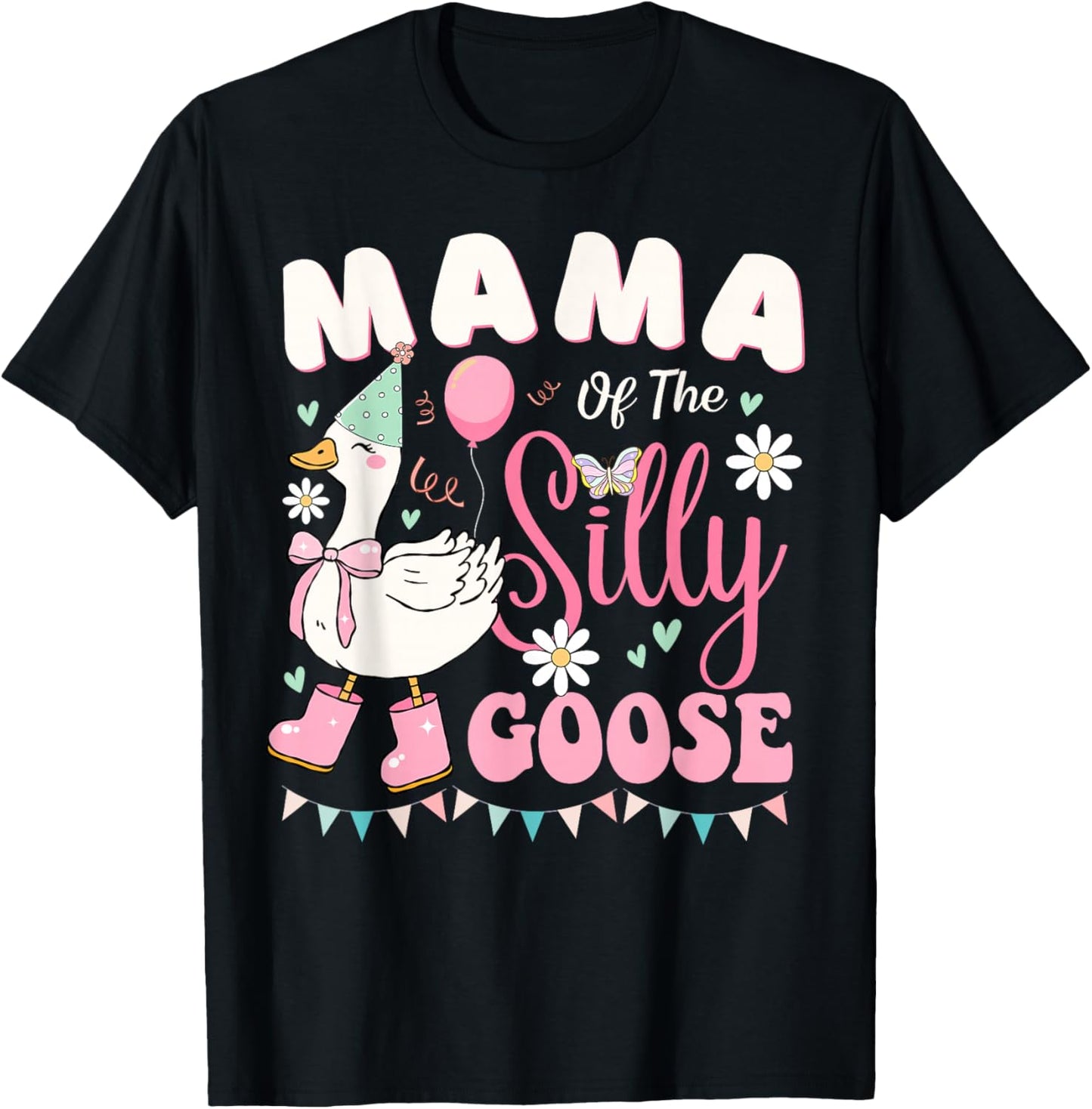 Mama of The Silly Goose Birthday Party Family Matching T-Shirt - T-Shirt | Black