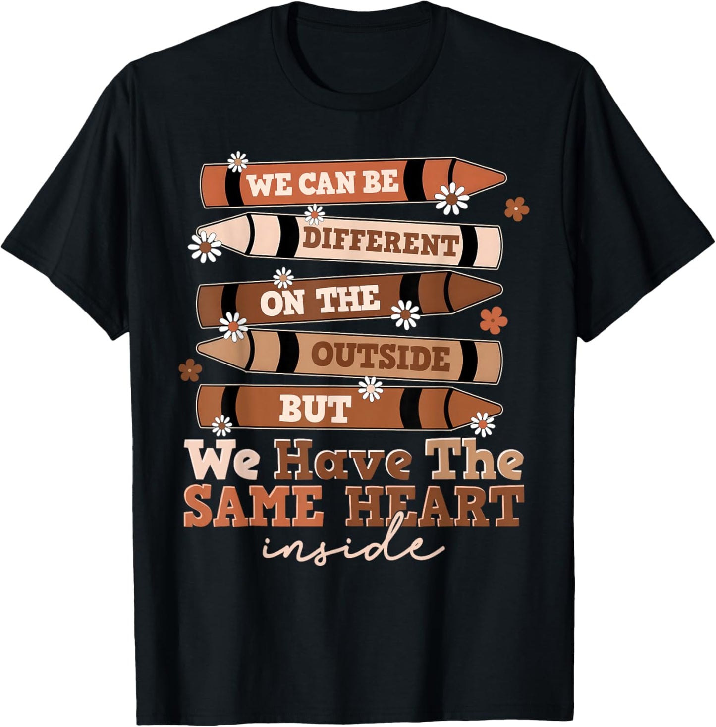 Black History Month Different Outside Same Heart Inside T-Shirt - T-Shirt | Black