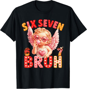 67 Valentine 6 7 Bruh Six Seven Meme Kids Boys Girls T-Shirt - T-Shirt | Black