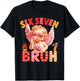 67 Valentine 6 7 Bruh Six Seven Meme Kids Boys Girls T-Shirt - T-Shirt | Black