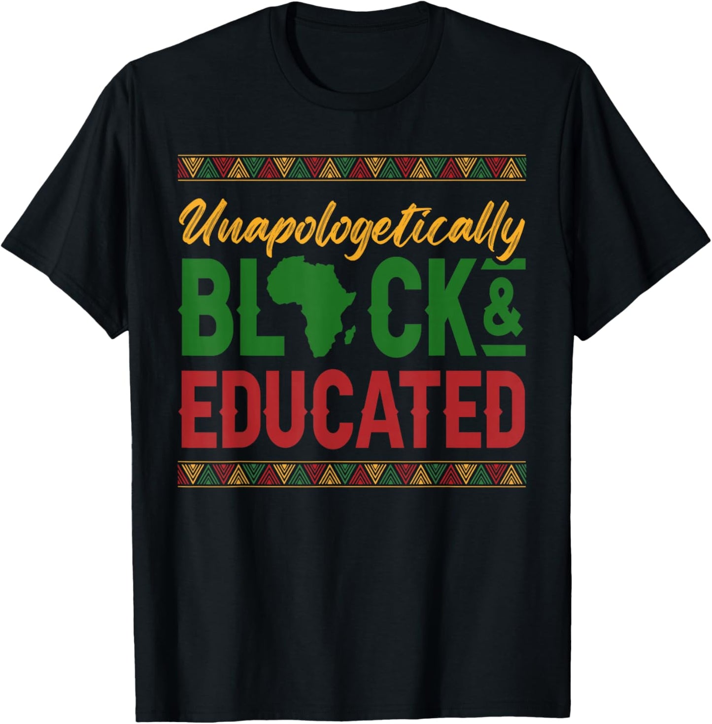 HBCU Black Educated Historically Black Colleges Universities T-Shirt - T-Shirt | Black