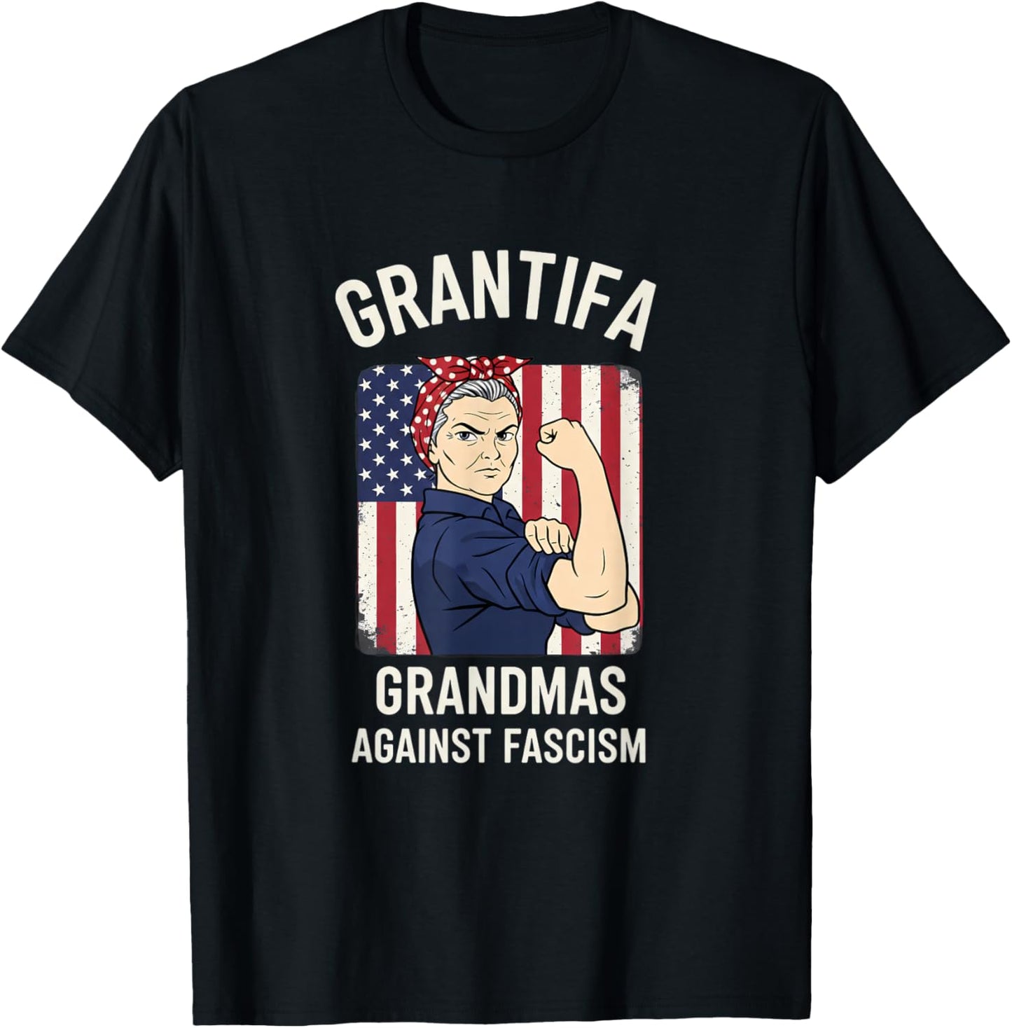 GRANTIFA Grandmas Against Fascism USA Flag Strong Woman T-Shirt - T-Shirt | Black
