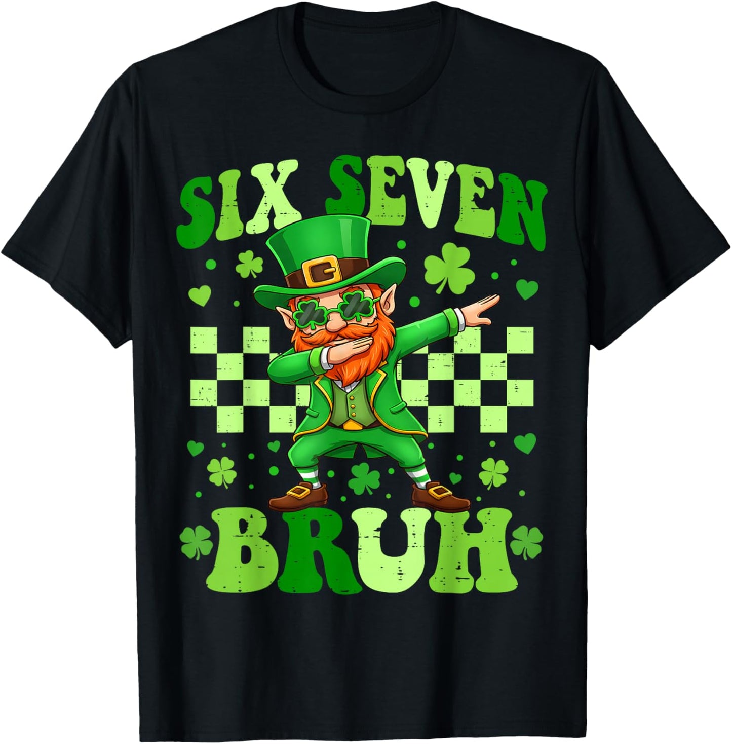 Six Seven Bruh St Patricks Day Dabbing Leprechaun 6 7 Meme T-Shirt - T-Shirt | Black