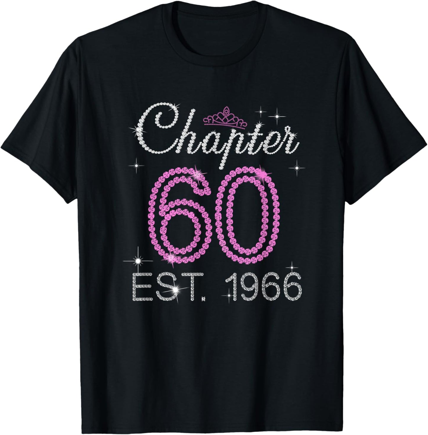 Chapter 60 Est 1966 60 Years Old 60th Birthday Queen Women T-Shirt - T-Shirt | Black