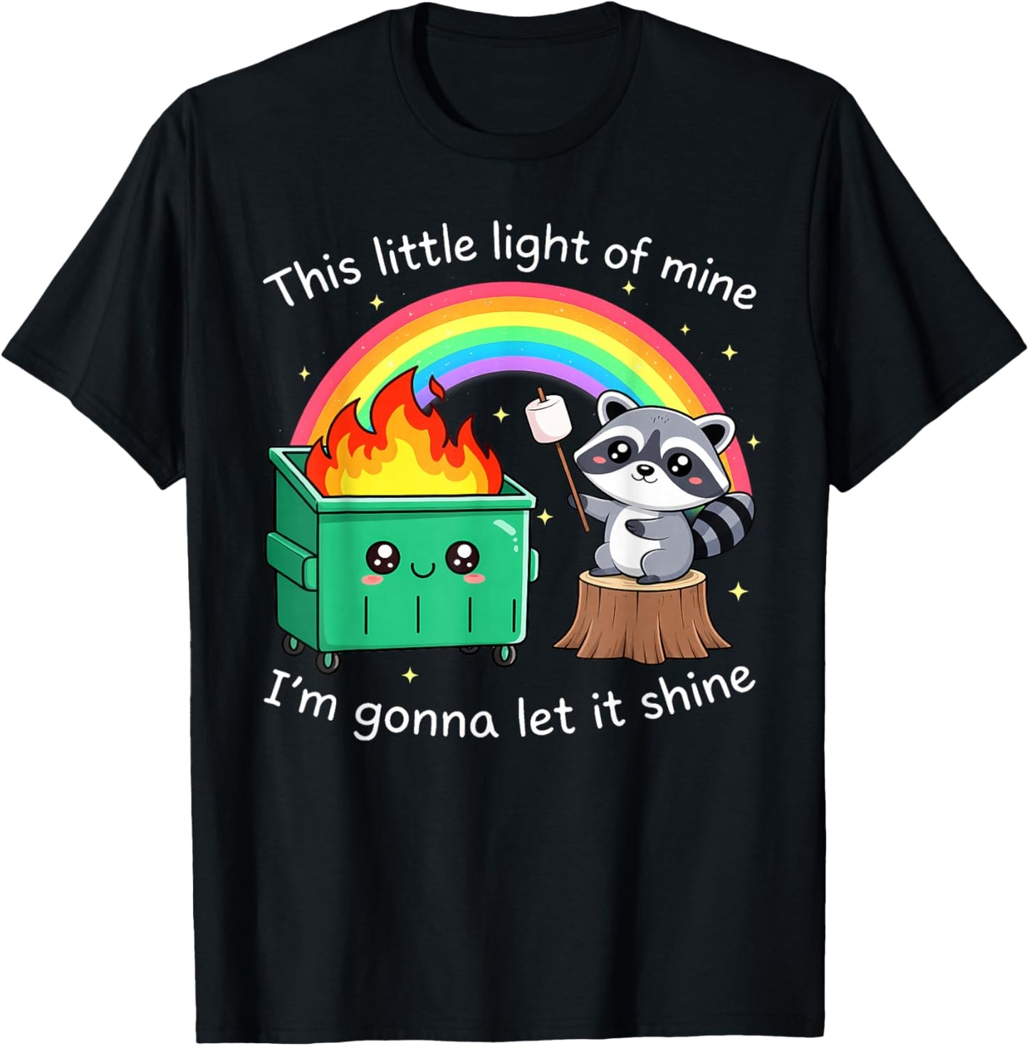 This Little Light of Mine Funny Raccoon Dumpster Fire Meme T-Shirt - T-Shirt | Black