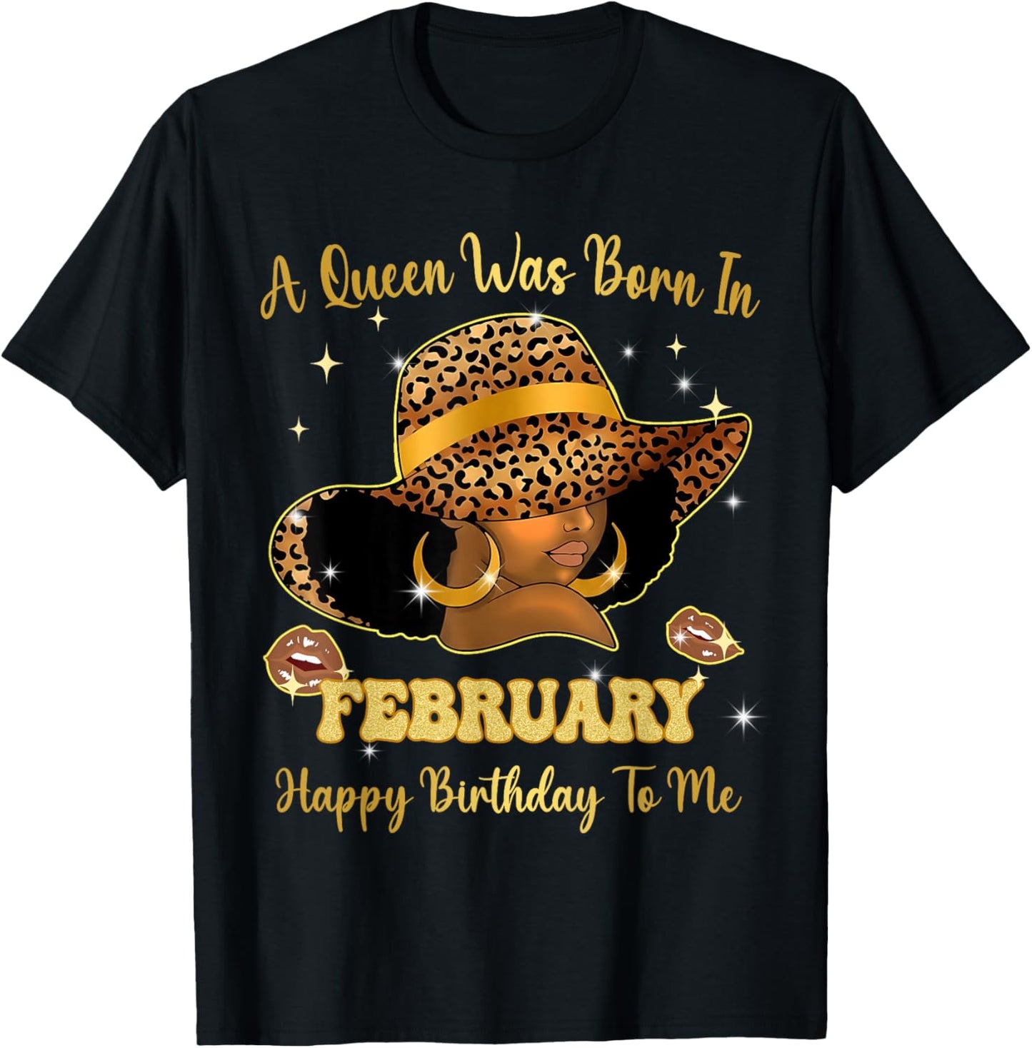 A Queen was Born in February Happy Birthday to Me T-Shirt - T-Shirt | Black