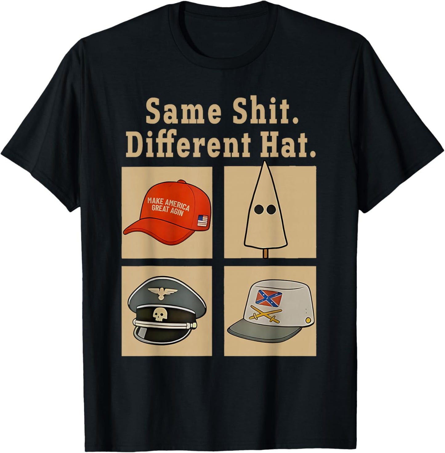 Funny Design Same Shit Different Hat Art Women T-Shirt - T-Shirt | Black
