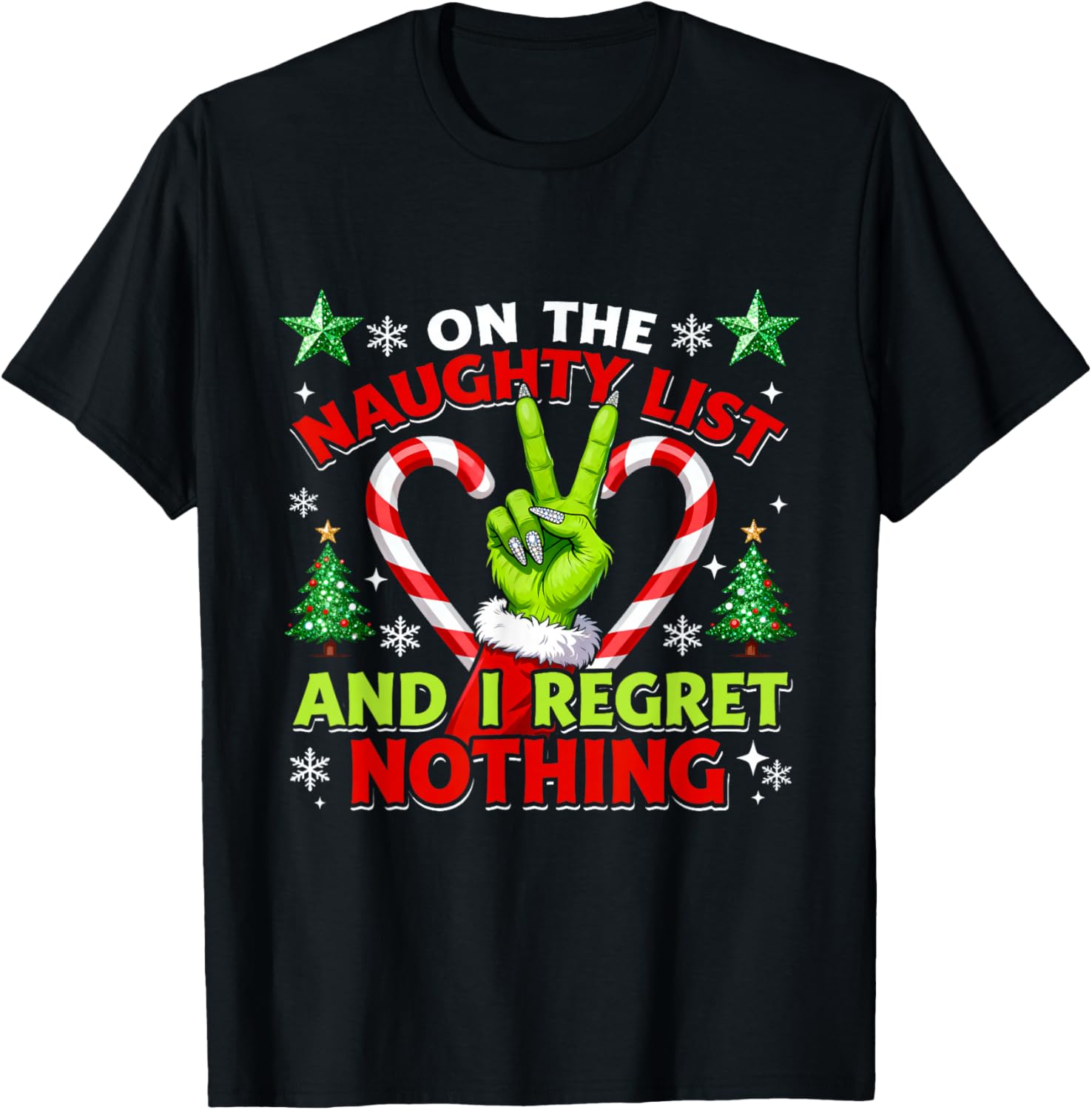 Naughty List Regret Nothing Christmas Funny Trending Xmas T-Shirt - T-Shirt | Black