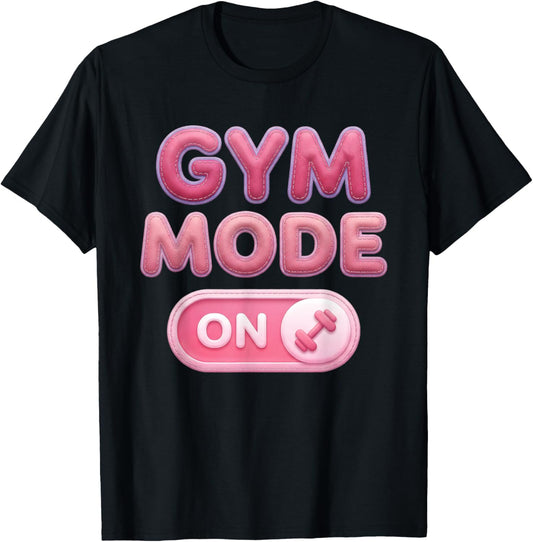 Funny Cute Gym Mode On Weightlifting Women Workout Training T-Shirt - T-Shirt | Black