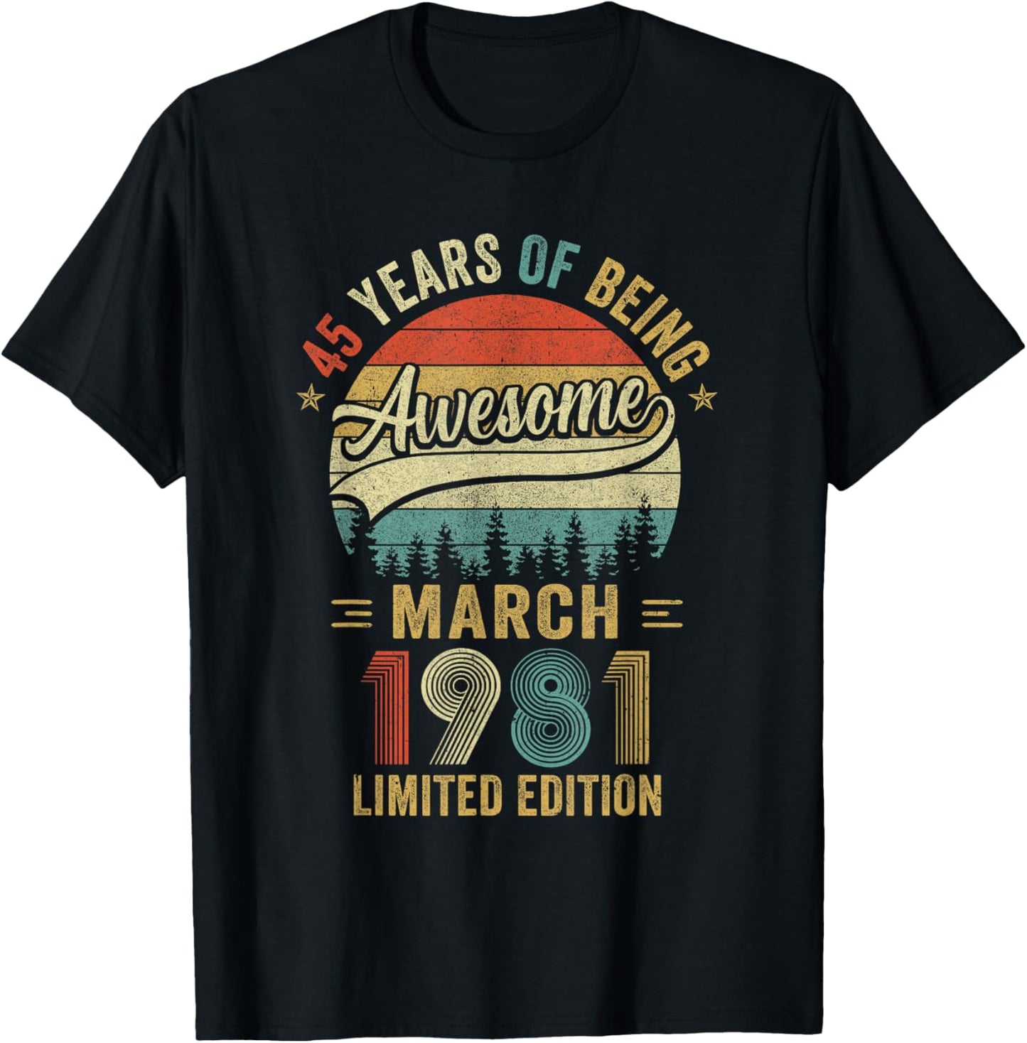 Vintage March 1981 Old 45Th Birthday Men Women T-Shirt - T-Shirt | Black