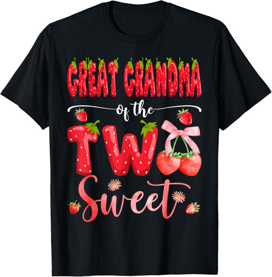 Great Grandma of The Two Sweet 2nd Birthday Girl Strawberry T-Shirt - T-Shirt | Black